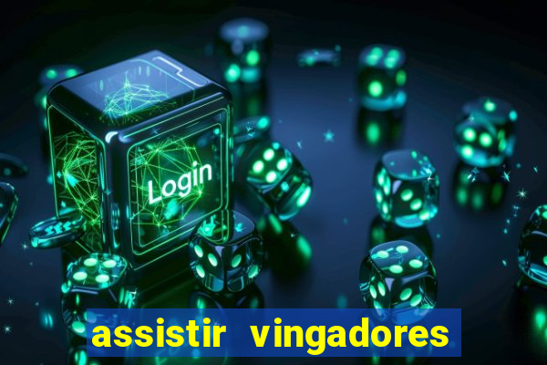 assistir vingadores guerra infinita dublado